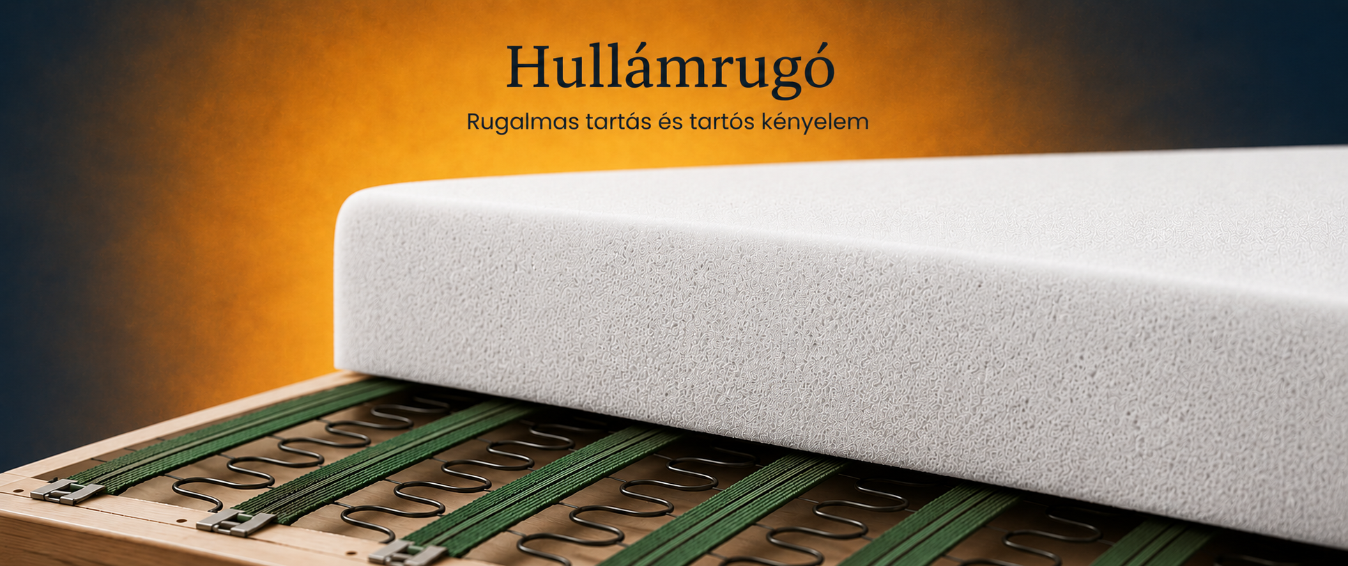 Hullámrugó: rugalmas tartás és megbízható kényelem